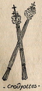croisettes, croujottes, crouéyottes ou croûyottes croisettes, croujottes, crouéyottes ou croûyottes