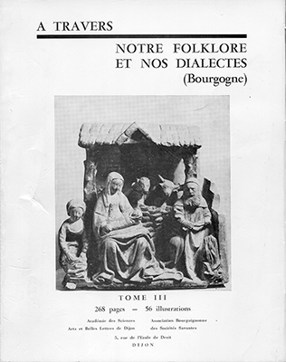 A travers notre folklore et nos dialectes - Tome III A travers notre folklore et nos dialectes - Tome III