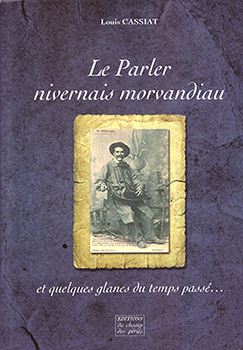 Le Parler nivernais morvandiau Le Parler nivernais morvandiau