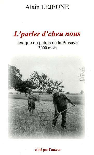 L'parler d'cheu nous - Lexique du patois de la Puisaye L'parler d'cheu nous - Lexique du patois de la Puisaye